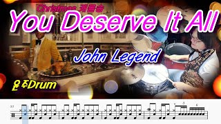 You Deserve It All John Legend 캐롤송 드럼 악보 7080드럼 취미드럼커버 [upl. by Cariotta931]