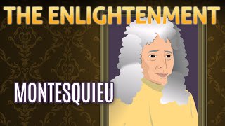 Essential Enlightenment Montesquieu [upl. by Rutra]