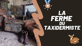 URBEX  La ferme du Taxidermiste ❌ Creepy [upl. by Burrton]