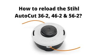 How to reload the Stihl AutoCut 362 462 amp 562 [upl. by Inaffets]