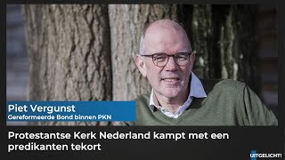 Uitgelicht 3 april 2023  Piet Vergunst over predikanten tekort bij de PKN [upl. by Ivek121]