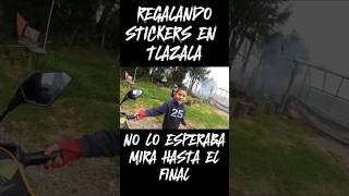 REGALANDO STICKERS EN TLAZALA [upl. by Amandie]