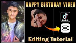 Happy Birthday Video Editing In Capcut  Birthday Special Video Edit  Prashan Shrestha [upl. by Yssej]