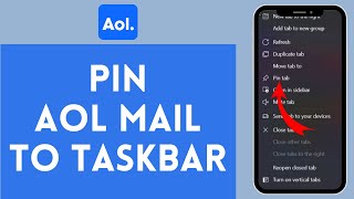 How to Pin AOL Mail to Taskbar 2024  AOL Mail Tutorial [upl. by Oelc]