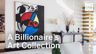 Lessons from the Art Collection of a Billionaire Businessman [upl. by Pillihpnhoj70]