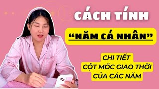 CÁCH TÍNH và quotTHỜI ĐIỂM GIAO THỜIquot của NĂM CÁ NHÂN trong THẦN SỐ HỌC  Sammytruongofficial [upl. by Nosduh797]