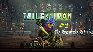 A Brutal Story of Rodent Revenge Here Comes the New King  Tails of Iron [upl. by Sommers]