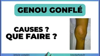 Genou gonflé amp chaud  causes conduite à tenir [upl. by Rodina78]