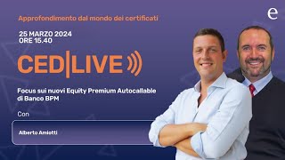 I nuovi Equity Premium Autocallable di Banco BPM [upl. by Atinob]