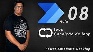 Power Automate Desktop Automação de Processos Robóticos RPA com Loops e Condições [upl. by Dier]