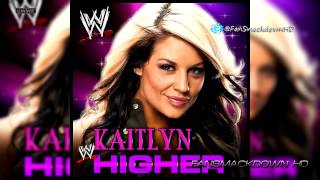 2013 Kaitlyn 5th amp New WWE Theme Song  quotHigherquot HD  Download Link [upl. by Sakhuja179]