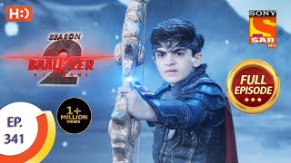 Baalveer Returns Season 2  Ep 341  Full Episode  13th April 2021 [upl. by Neirad294]