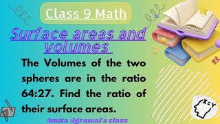 The Volumes of the two spheres are in the ratio 6427 Find the ratio of their surface areas [upl. by Ninaj]