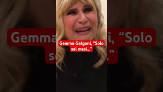 Gemma Galgani “Solo sei mesi…” [upl. by Iew]