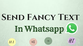 How To Send Fancy Text In Whatsapp [upl. by Efioa]