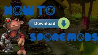 How To Download Mods For Spore [upl. by Vokay345]