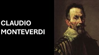 Claudio Monteverdi [upl. by Herbie567]