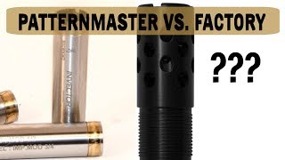 Patternmaster vs Factory  Shotgun choke tube test [upl. by Ileray]