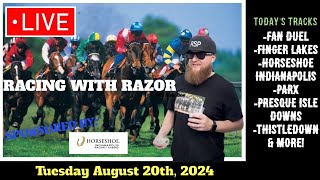 LIVE Horse Racing Handicapping  Parx Racing  Horseshoe Indianapolis  Finger Lakes  Tue Aug 19th [upl. by Gibrian929]