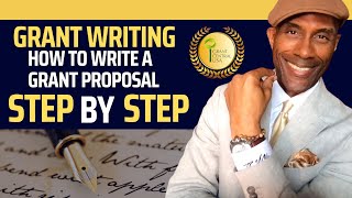 How To Write A Grant Proposal StepbyStep  Things Have Changed [upl. by Einimod]