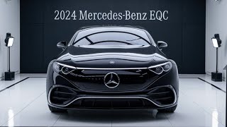 quotThe 2024 MercedesBenz EQC The Ultimate Electric Luxury SUV You Never Expectedquot [upl. by Ilrahc637]