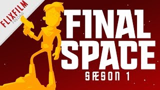 Anmeldelse Final Space  Sæson 1 Netflix Original  13 FilmHulens FlixfilmFredag [upl. by Dianuj4]