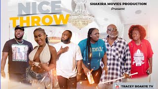 NICE THROW full movie part 2 Tracey Boakye Kofi Adjololoyaa Jackson Frank Ntiamoah Asantewaa [upl. by Yznil187]