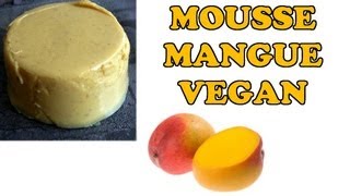 Dessert vegan pour garder la ligne  Mousse délicate à la mangue [upl. by Anaugahs423]