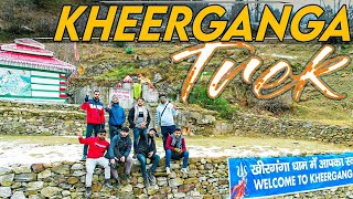 KHEERGANGA TREK  11°c temperature Winter Trek Vlog 2023 DelhiKasolBarshaini to Khirganga  🥶🥶 [upl. by Swanhildas]