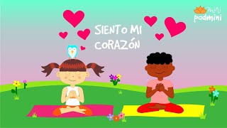 ❤️ SIENTO MI CORAZÓN  MiniPadmini Yoga Infantil [upl. by Schlenger]