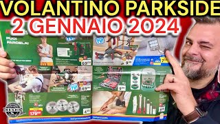 Volantino Parkside Lidl fai da te 2 gennaio 2024 Riccardo Muscarella [upl. by Howe571]