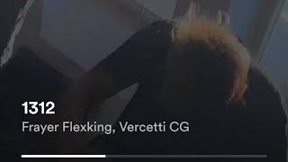 Frayer Flexking ft Vercetti CG  1312 [upl. by Akemrehs]