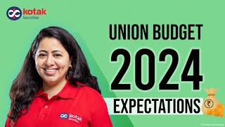 Union Budget 2024 Key Sector Expectations Kotak Securities [upl. by Josselyn71]