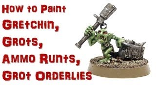 How to Paint Ork Gorts Runts Gretchin [upl. by Lynnworth683]