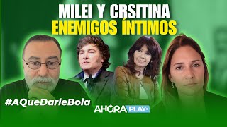 MILEI Y CRISTINA ENEMIGOS ÍNTIMOS  Reynaldo Sietecase y Pau Macchi AQuéDarleBola [upl. by Faustus]