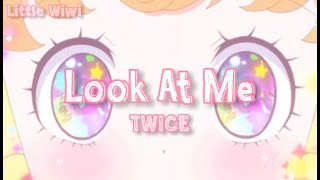 TWICE  Look At Me  Español [upl. by Jen]