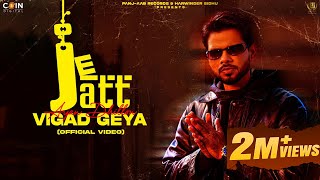 Je Jatt Vigad Geya Official Song Arjan Dhillon  Mxrci  Latest Punjabi Songs 2024 [upl. by Eskil383]