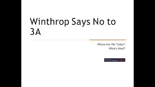 Winthrop Says no to 3a 0ctober 7 2024 [upl. by Gwendolin]