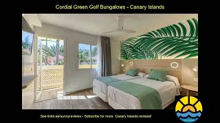 cordial green golf bungalows canaries holiday hotel [upl. by Ecyal]