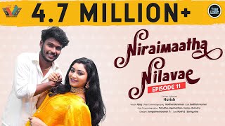 Niraimaatha Nilavae Episode 11  Tube Light Attagasangal  Pregnancy Sothanaigal  Caring Husband [upl. by Friday]