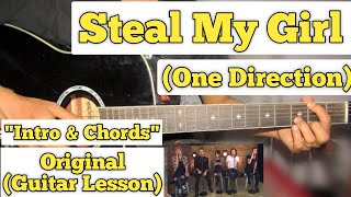 Steal My Girl  One Direction  Guitar Lesson  Intro amp Chords  Acoustic [upl. by Meill175]