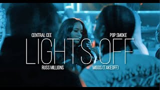 Pop Smoke  quotLights Offquot ft Central Cee Migos TakeOff Russ Millions Music Video [upl. by Sherwynd]