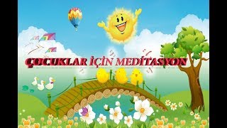 ✅Çocuklar İçin Meditasyon [upl. by Kari958]