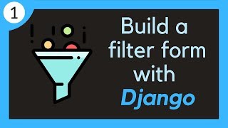 Build a dynamic filtering form with Django  1  Project setup [upl. by Novah647]