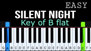 Silent Night  Easy Piano Tutorial  key of B flat [upl. by Kier]