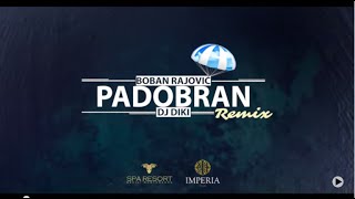 Boban Rajović  Padobran Official DJ DiKi Video Remix [upl. by Selby]