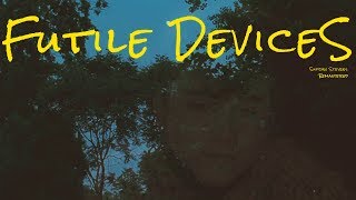 Sufjan Stevens Remaster  Futile Devices  lyrics [upl. by Gery]