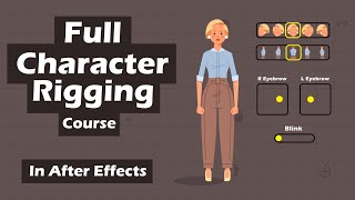 Full Character Rigging in After Effects Tutorial  All you need to Know [upl. by Aloap]