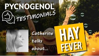 How has Pycnogenol® helped Catherine [upl. by Ainirtac]