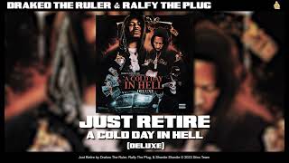 Drakeo the Ruler Ralfy The Plug amp Shordie Shordie  Just Retire Official Audio [upl. by Evelinn]